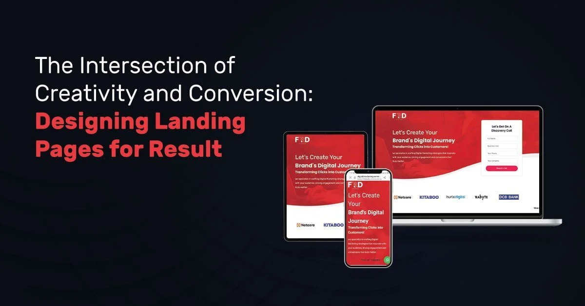 The Intersection of Creativity and Conversion Designing Landing Pages for Results frdstudio