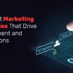 7 Content Marketing Strategies That Drive Engagement and Conversions