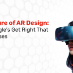 The Future of AR Design What Google’s Guidelines Get Right That Apple Misses- frdstudio design agency