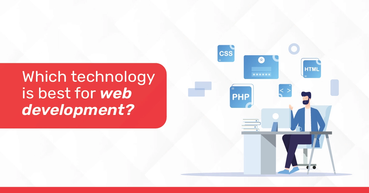 Which Technology is best for Web Development?