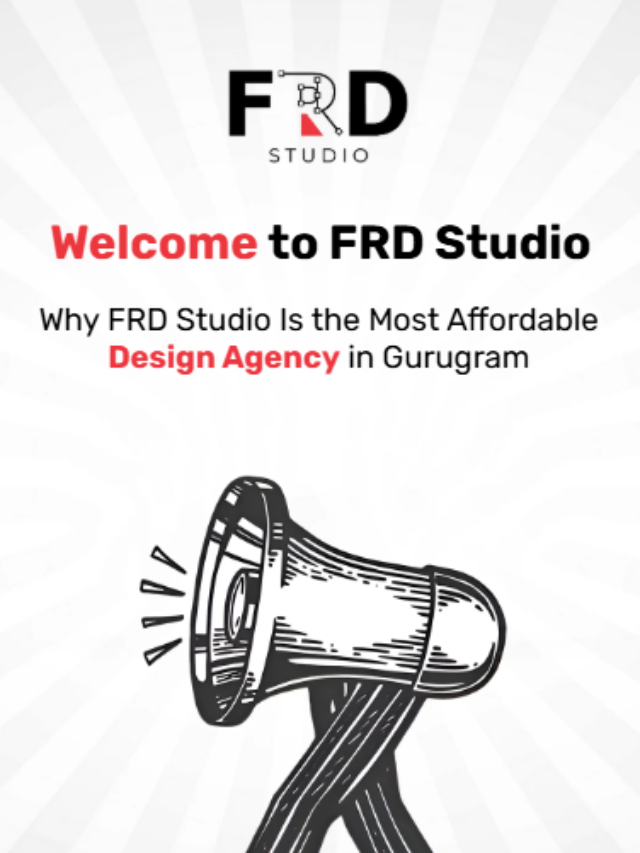 Why FRD Studio Is the Most Affordable Design Agency in Gurugram ?