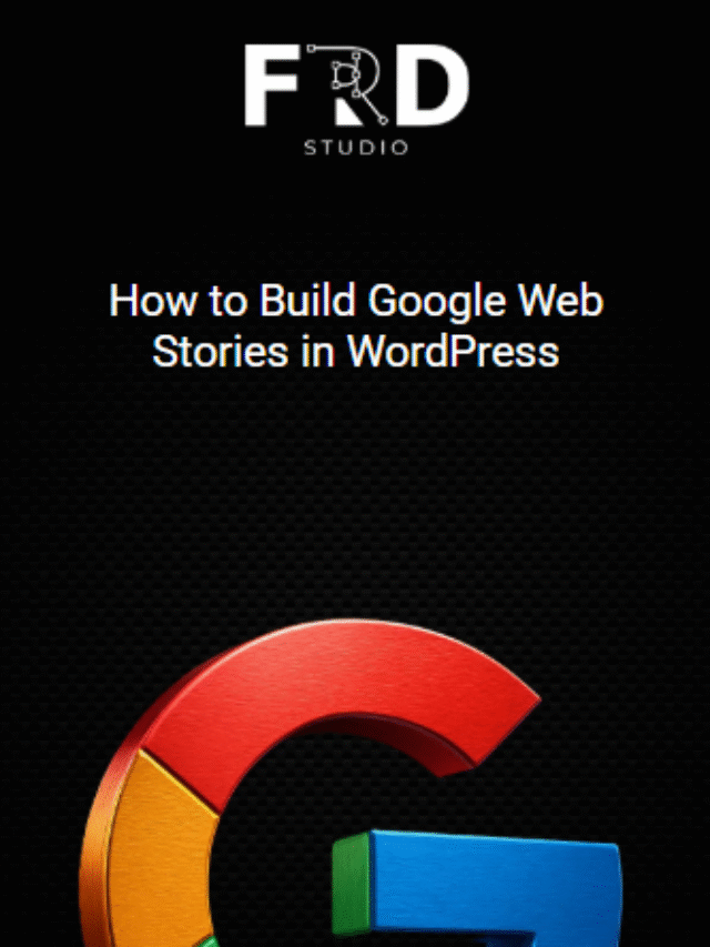 How to Build Google Web Stories in WordPress