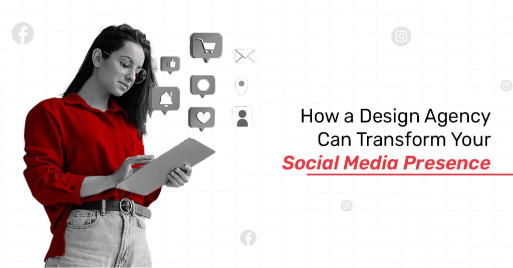 How a Design Agency Can Transform Your Social Media Presence| FRD Studio