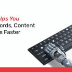 How AI Helps You Find Keywords, Content & Rankings Faster